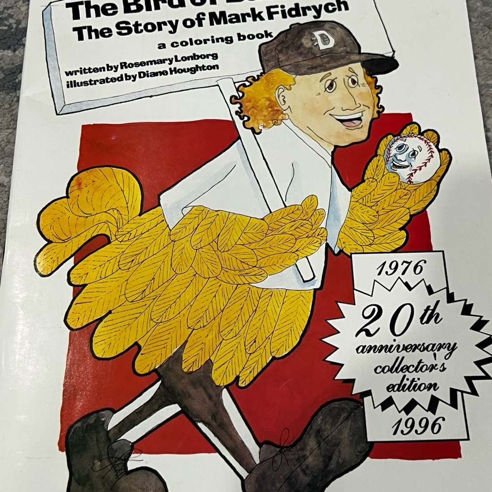 The Bird of Baseball: The Story of Mark Fidrych coloring book 20th anniversary - Picture 2 of 5